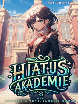cover image of Hiatus Akademie